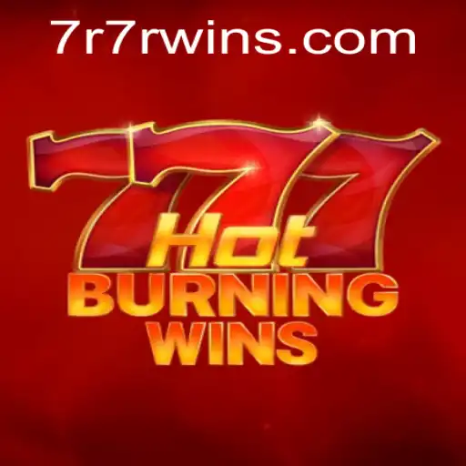 Immerse Yourself in the Thrills of HotBurningWins with the Exciting '7R7R' Experience