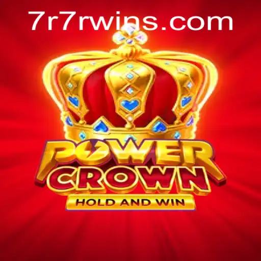 PowerCrown: Unveiling the World of Strategy with the 7R7R Twist