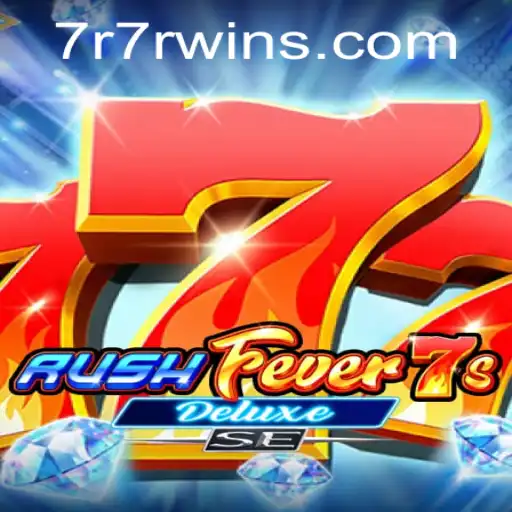 Unveiling RushFever7sDeluxeSE: The Thrill of 7R7R